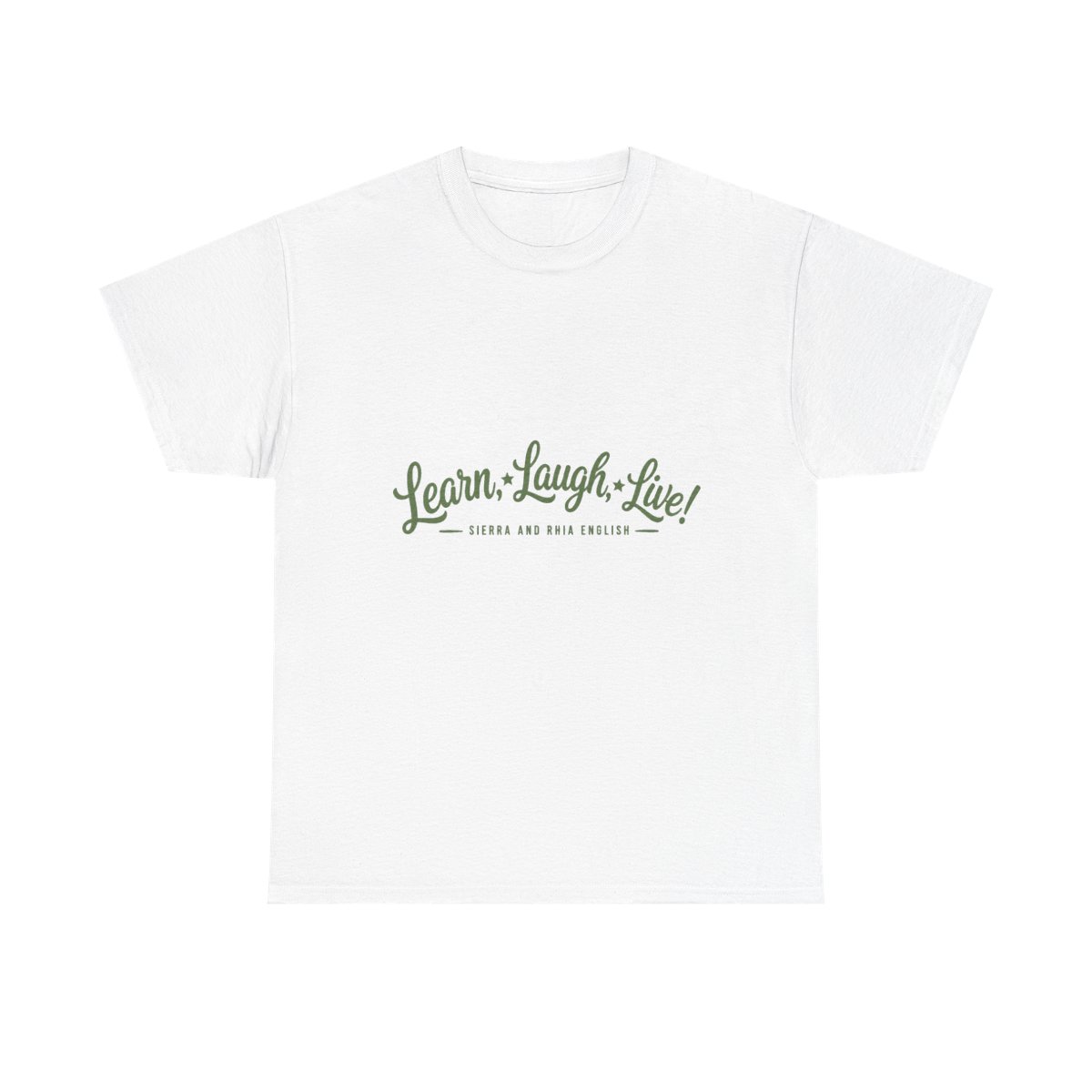 Sierra and Rhia English "Learn, Laugh, Live!" Unisex Tee - Official T-Shirts merchandise