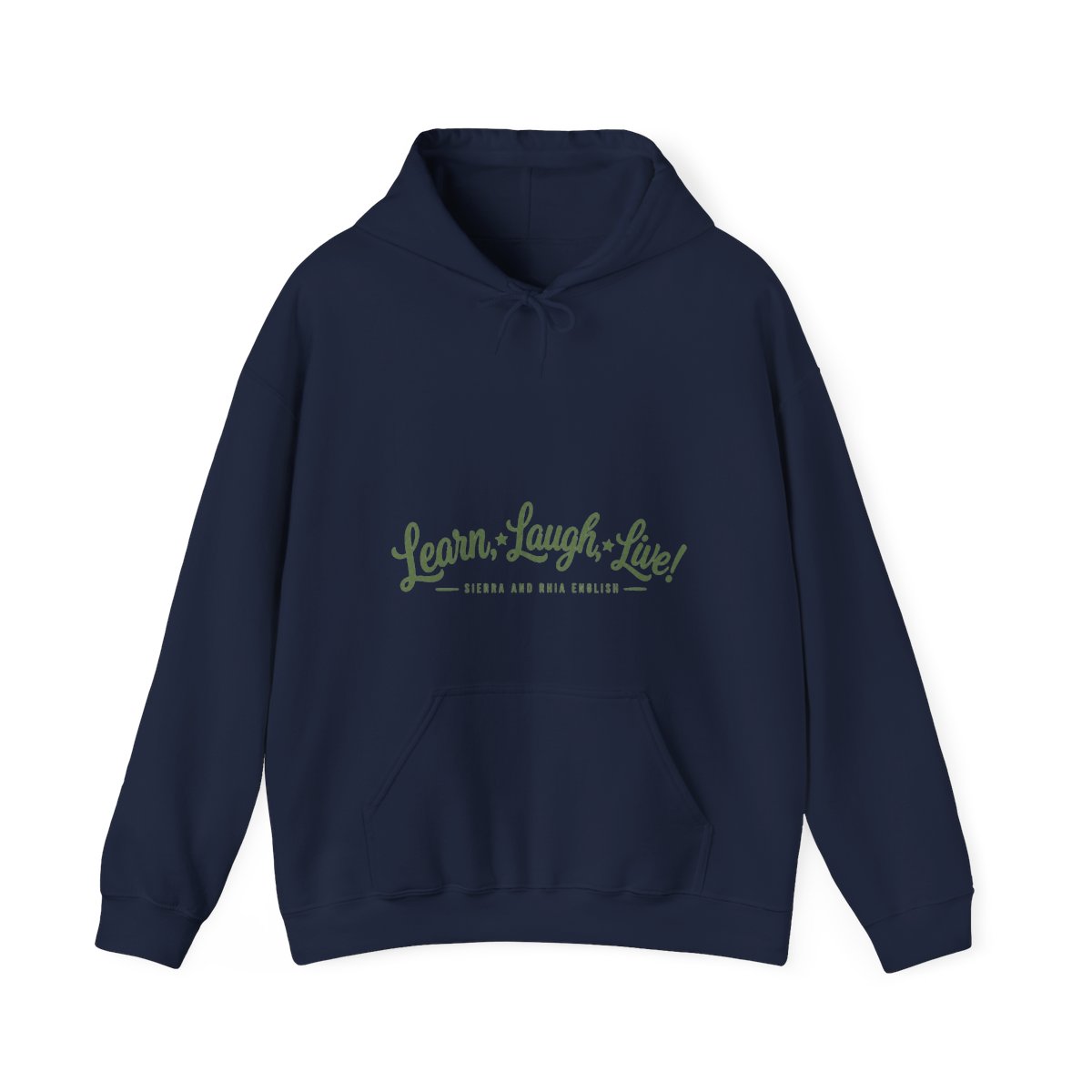 Sierra and Rhia English "Learn, Laugh, Live!" Hoodie - alternate angle 3, merchandise